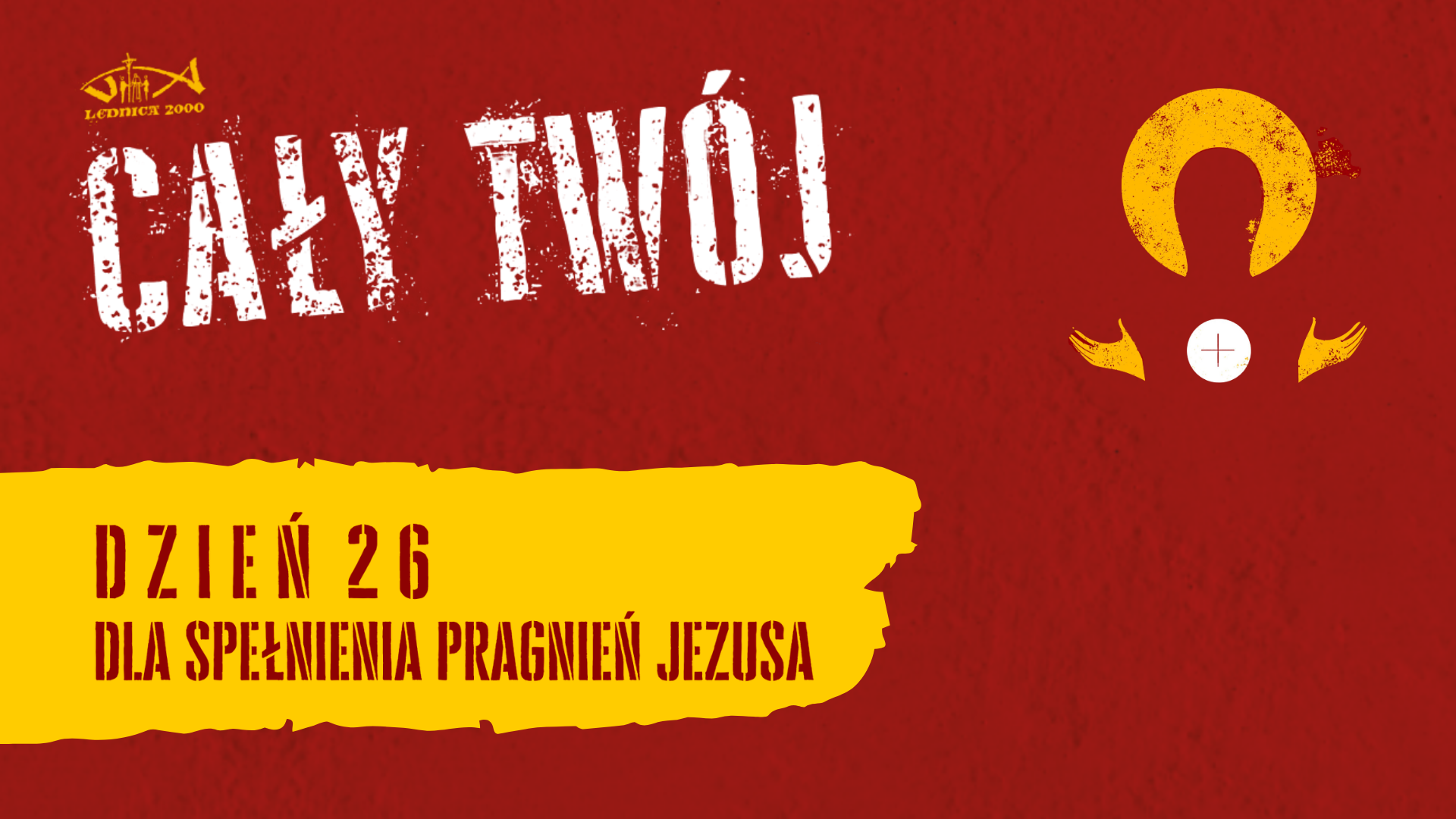 Dzień 26 – 33-dniowe rekolekcje // #lednicawdomu